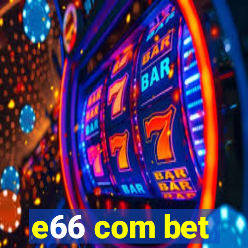 e66 com bet